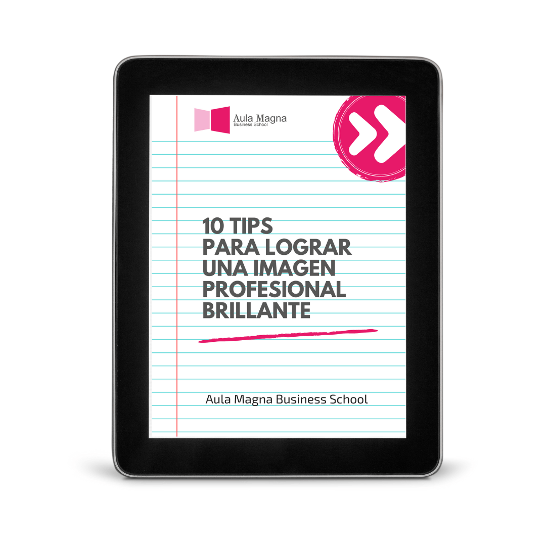 10 tips imagen profesional brillante aula magna business school