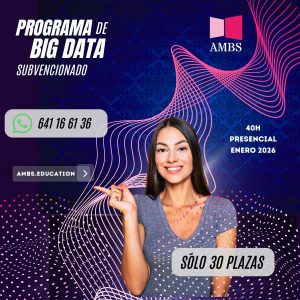 Curso subvencionado Big Data IA AMBS Aula Magna Business School